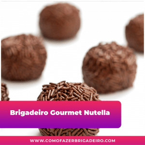 Brigadeiro Gourmet Nutella