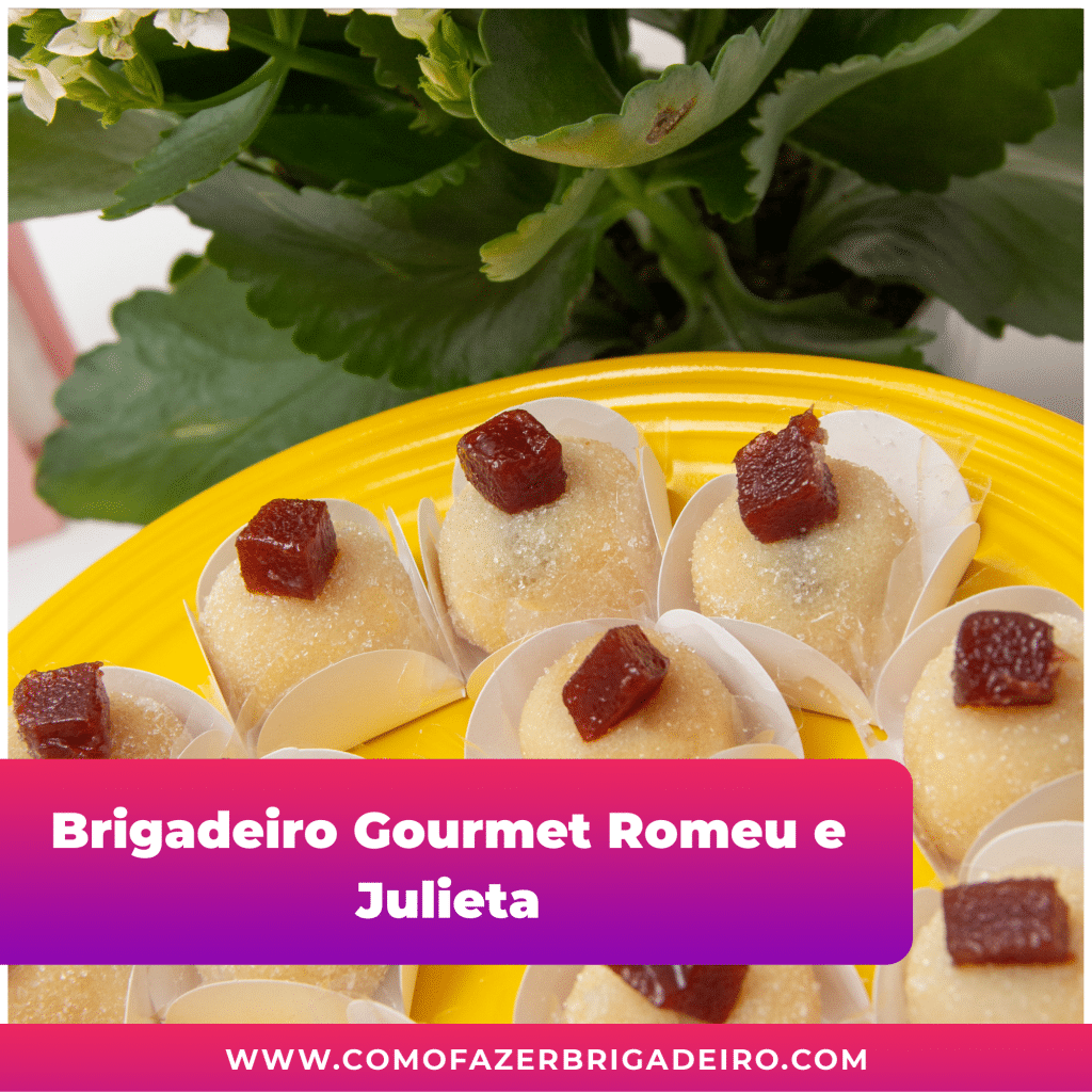 Brigadeiro Gourmet Romeu e Julieta