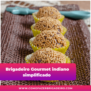 Brigadeiro Gourmet indiano simplificado 