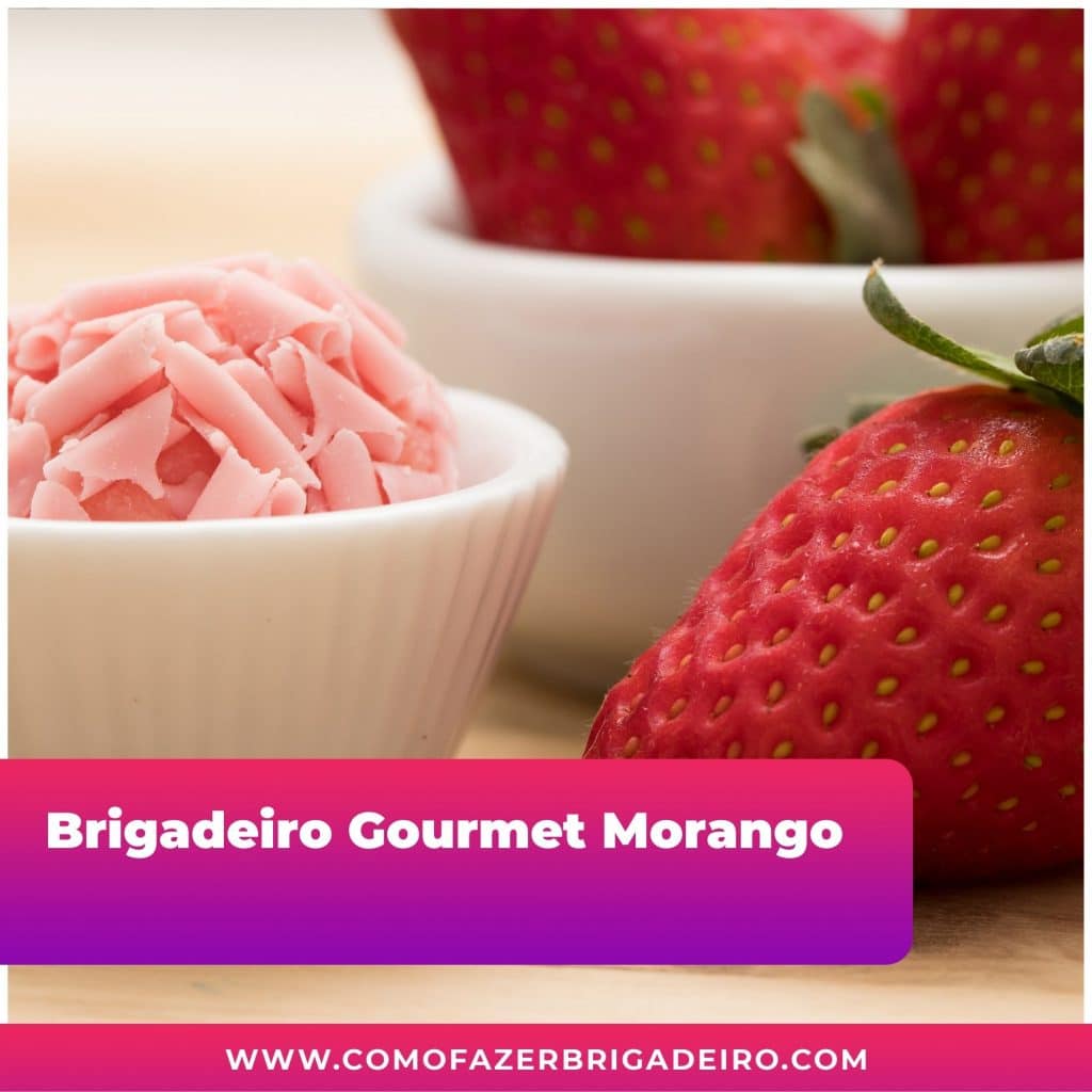 Brigadeiro Gourmet Morango 